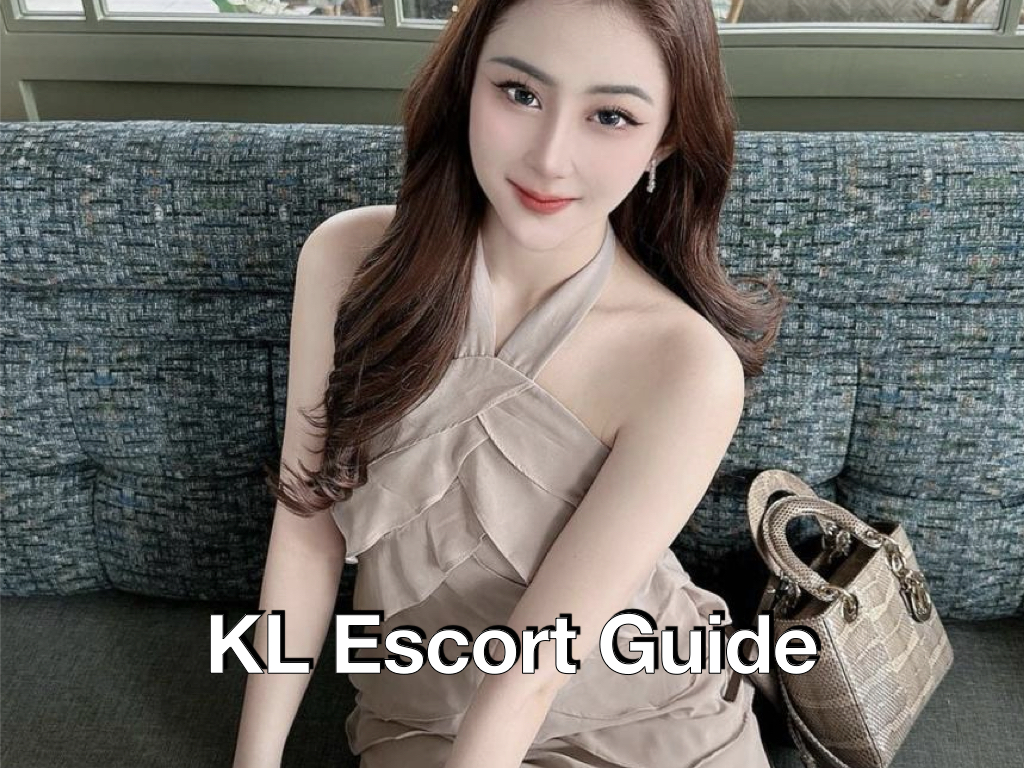 KL Escort Guide