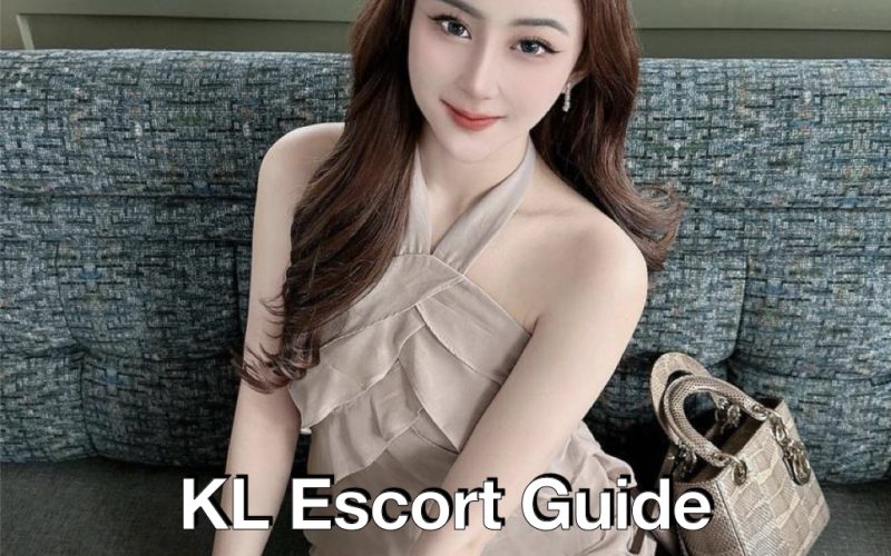 KL Escort Guide